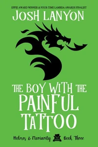 The Boy with the Painful Tattoo: Holmes &amp; Moriarity 3