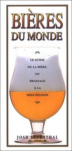 Bières du monde. Le guide de la bière, du brassage à la dégustation.pdf
