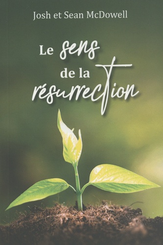 Le sens de la résurrection