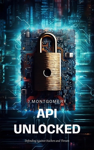  Josh Montgomery - APIs Unlocked.