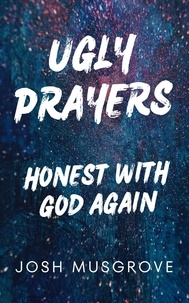  Josh Musgrove - Ugly Prayers.