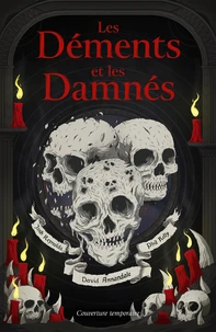 Les Déments et les Damnés