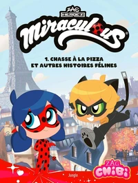 Chasse à la pizza et autres histoires félines
