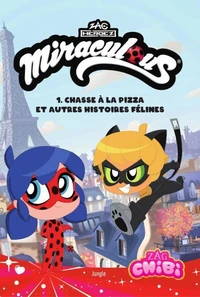 Chasse à la pizza et autres histoires félines