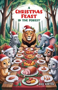 A Christmas Feast in the Forest