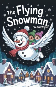 The Flying Snowman