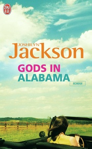 Joshilyn Jackson - Gods in Alabama.