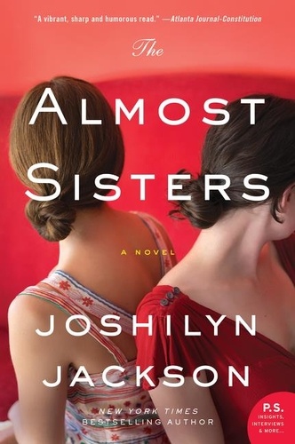 Joshilyn Jackson - The Almost Sisters - A Novel.