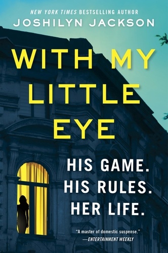 Joshilyn Jackson - With My Little Eye - A Novel.