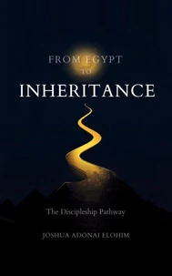 From Egypt to Inheritance: The Discipleship Pathway