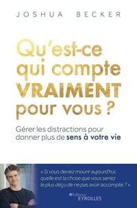 Qu'est-ce qui compte vraiment pour vous ?