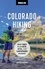 Moon Colorado Hiking. Best Hikes Plus Beer, Bites, and Campgrounds Nearby
