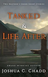 Tanked &amp; Life After