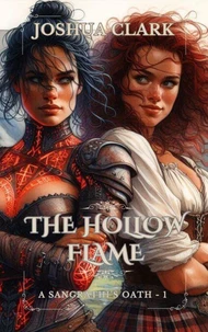 The Hollow Flame