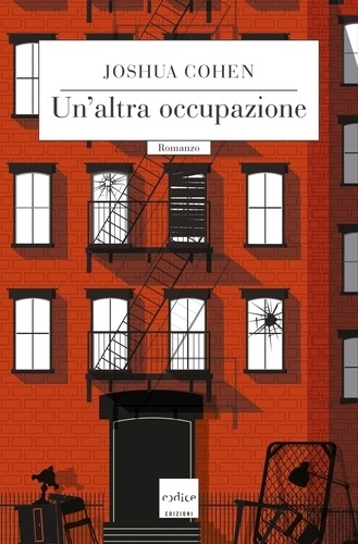 Joshua Cohen et Claudia Durastanti - Un'altra occupazione.