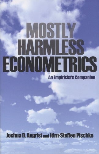 Joshua D. Angrist et Jörn-Steffen Pischke - Mostly Harmless Econometrics - An Empiricist's Companion.