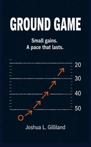 Ground Game: Small gains. A pace that lasts.
