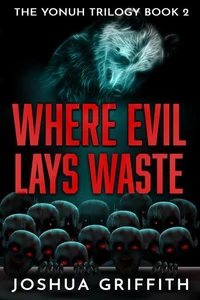 Where Evil Lays Waste