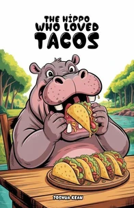 The Hippo Who Loved Tacos