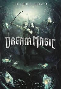 Dream magic