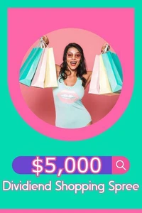 $5,000 Dividend Shopping Spree