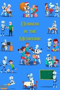  Joshua King - Business in the Metaverse: Which Businesses will Thrive in the Metaverse? - MFI Series1, #19.