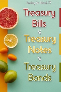  Joshua King - Investing for Interest 17: Treasury Bills vs. Treasury Notes vs. Treasury Bonds - Financial Freedom, #197.
