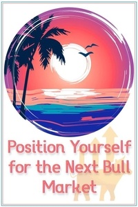  Joshua King - Position Yourself for the Next Bull Market - Financial Freedom, #104.