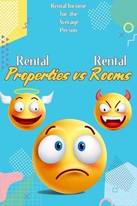 Rental Properties vs. Rental Rooms: Rental Income for the Average Person