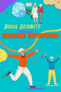 Social Security vs. Income Investing