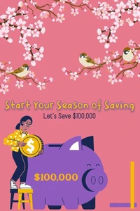 Start Your Season of Saving: Let’s Save $100,000
