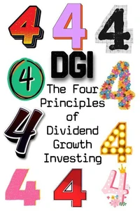The Four Principles of Dividend Growth Investing