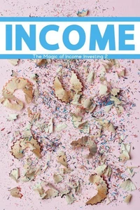 The Magic of Income Investing 2: Your Household Runs on Income