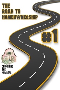  Joshua King - The Road to Homeownership #1: Crunching the Numbers - Financial Freedom, #176.