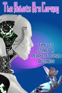  Joshua King - The Robots Are Coming: Time to Start a People-Focused Business - Financial Freedom, #228.