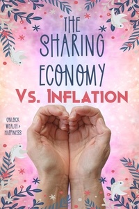  Joshua King - The Sharing Economy vs. Inflation: Unlock Wealth &amp; Happiness - Financial Freedom, #20.
