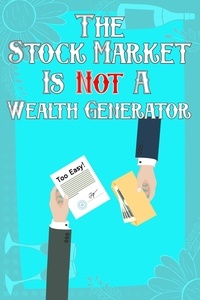  Joshua King - The Stock Market: Is Not A Wealth Generator - Financial Freedom, #17.