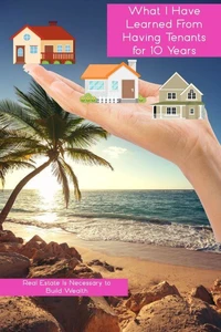 What I Learned From Having Tenants for 10 Years