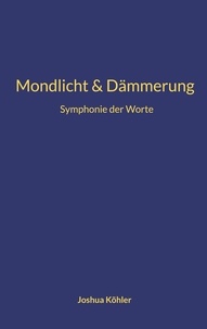 Joshua Köhler - Symphonie der Worte.