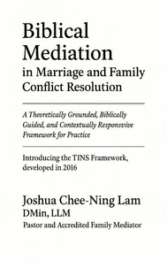 Biblical Mediation in Marriage and Family Conflict Resolution