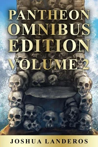 Pantheon Omnibus Edition: Volume II
