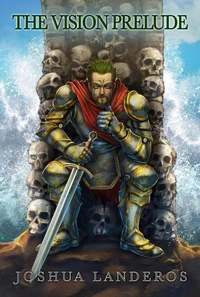 The Vision Prelude: A Dark Epic Fantasy