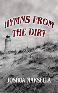  Joshua Marsella - Hymns From The Dirt.