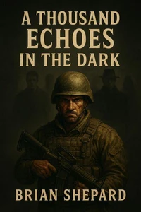 A Thousand Echoes In The Dark