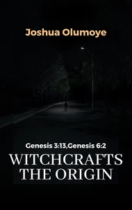 Witchcrafts the Origin