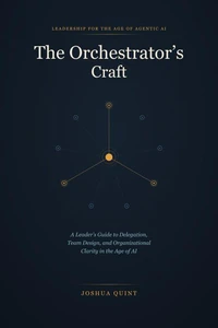 The Orchestrator's Craft