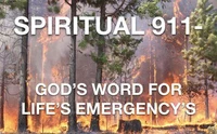 Spiritual 911- God’s Word for Life’s Emergency's
