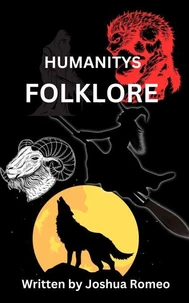 Humanity’s Folklore