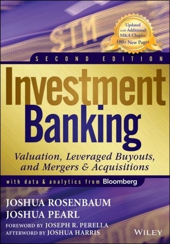 Joshua Rosenbaum et Joshua Pearl - Investment Banking: Valuation, Leveraged Buyouts, and Mergers and Acquisitions.