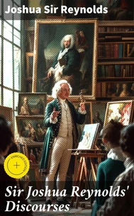 Sir Joshua Reynolds' Discourses